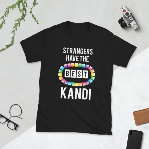 Strangers Have the Best Kandi - Short-Sleeve Unisex T-Shirt | Gildan - Black
